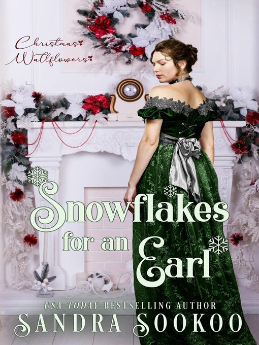 Title details for Snowflakes for an Earl by Sandra Sookoo - Available